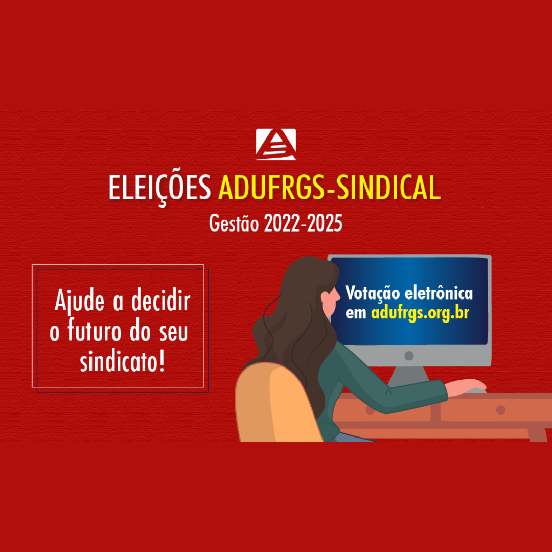 Informativos Eleições ADUFRGS Gestão 2022-2025