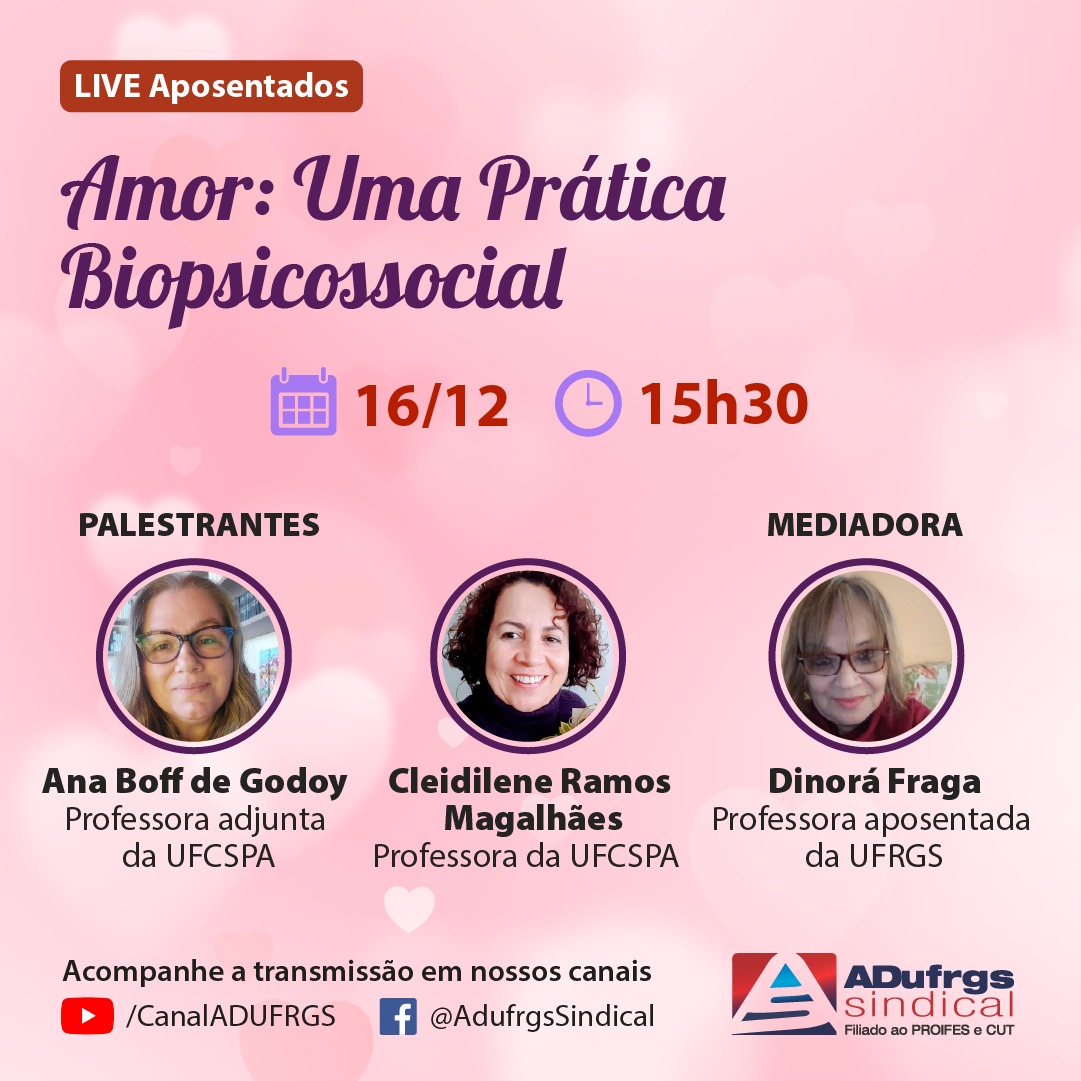 Amor: Uma Prática Biopsicossocial é tema do Encontro com aposentados da ADUFRGS-Sindical dia 16 de dezembro