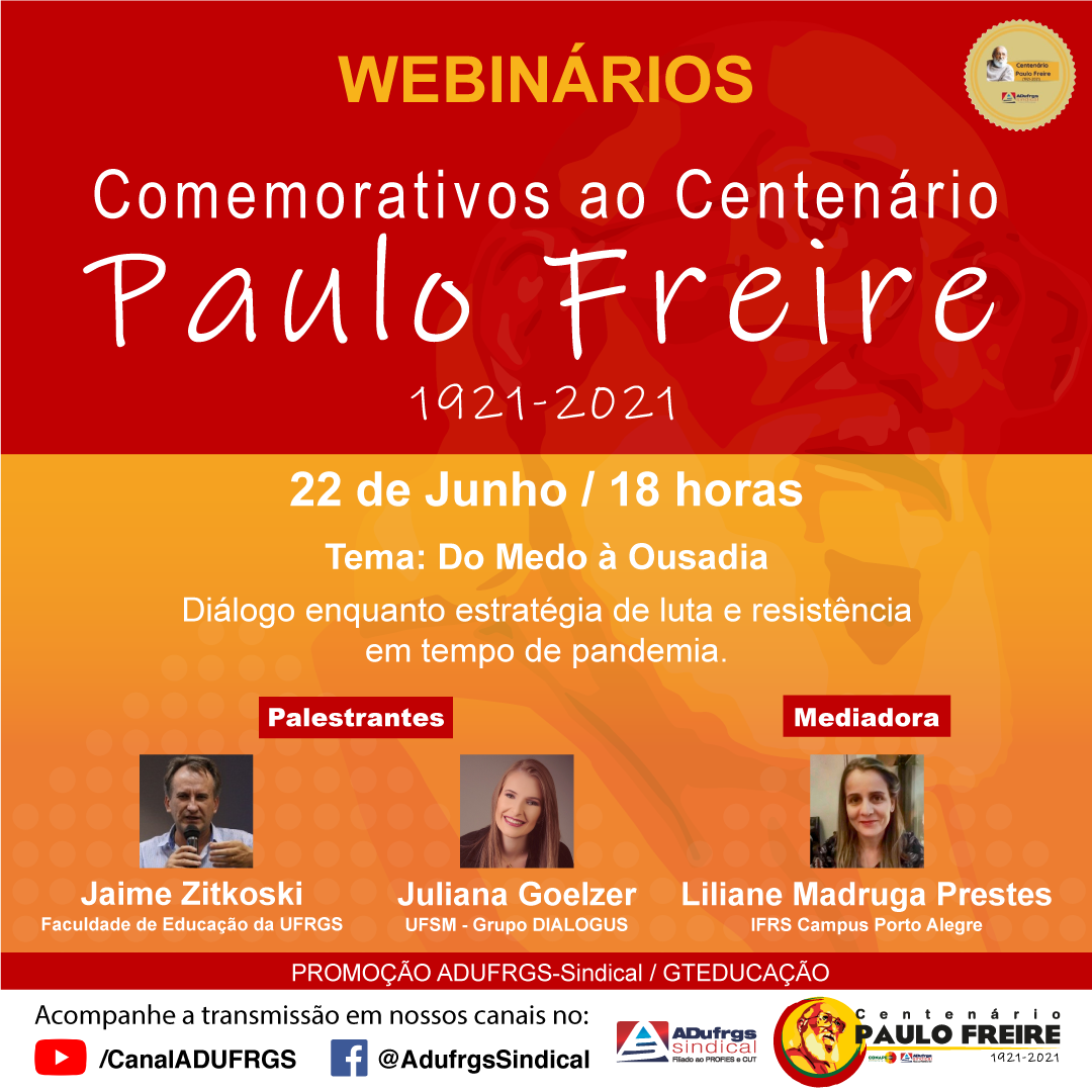 ADUFRGS-SINDICAL promove webinário comemorativo ao Centenário de Paulo Freire 22 de junho