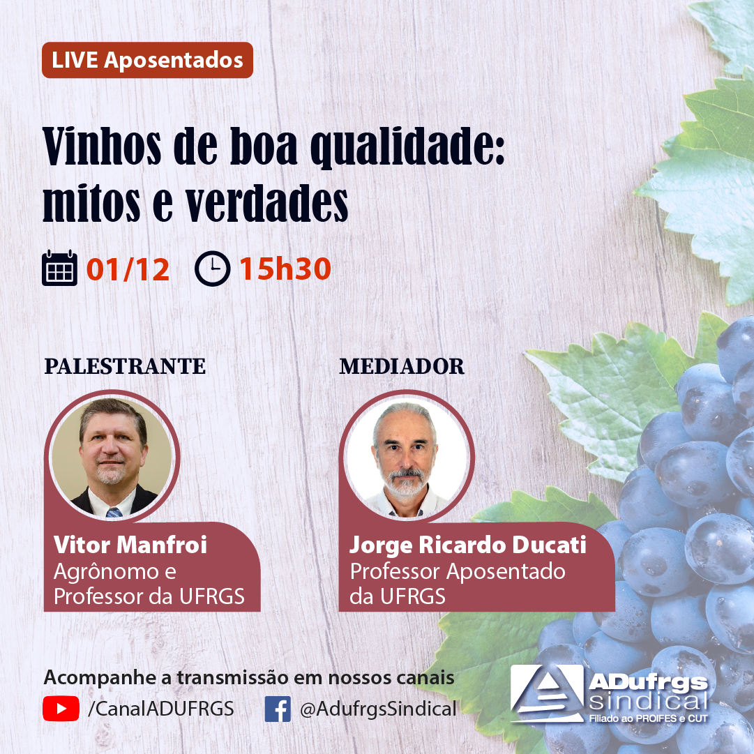 Vinhos de boa qualidade: mitos e verdades é tema do Encontro com aposentados da ADUFRGS-Sindical dia 1ﹾ de dezembro 