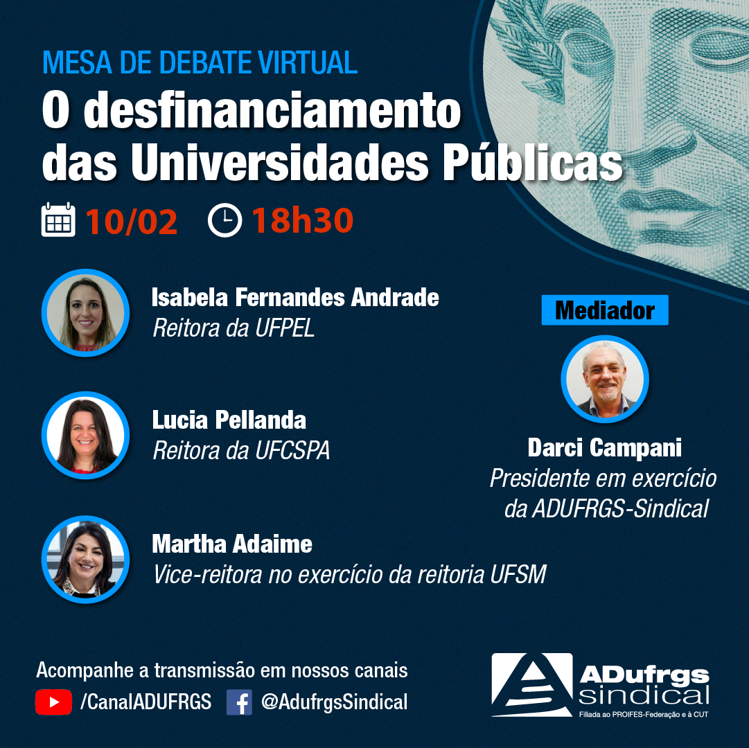 ADUFRGS-Sindical realiza debate sobre o desfinanciamento das Universidades Públicas